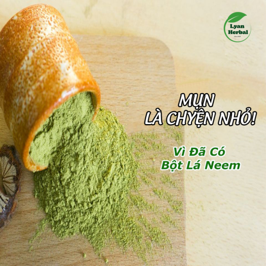 Bột Lá Nem Ấn Độ bột thiên nhiên dùng làm mặt mạ chăm sóc da mặt, tẩy tế bào chết, giảm mụn, giảm thâm dưỡng da